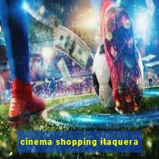 cinema shopping itaquera